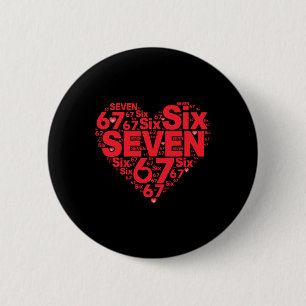 Valentine’s Day Funny 67 Meme Six Seven 6 7 Valent Cm Round Badge