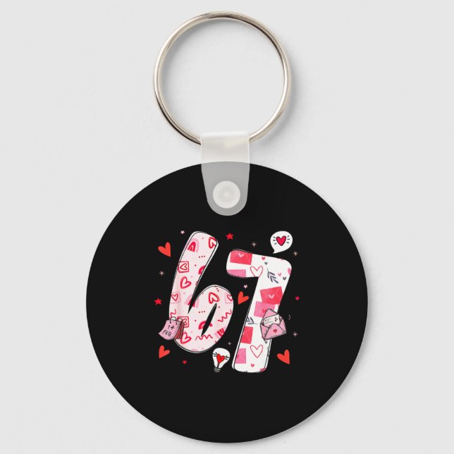 Valentine’s Day Funny 67 Meme Six Seven 6 7 Valent Key Ring (Front)