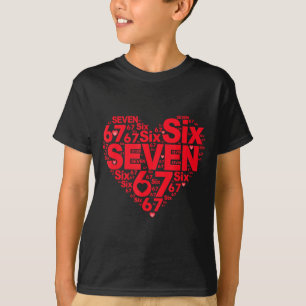 Valentine’s Day Funny 67 Meme Six Seven 6 7 Valent T-Shirt