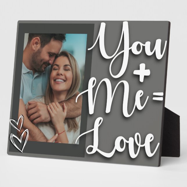 Valentine’s Day Gift Me + You = Love Quote Photo Plaque (Side)