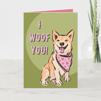Valentine’s Day I woof you corgi love Holiday Card