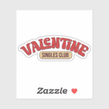 Valentine Single Club Sticker - Valentine Sticker