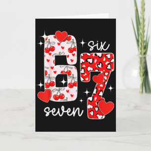 Valentine Six Seven Funny 67 Meme Gen Alpha Slang Card