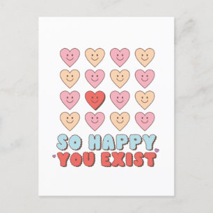 Valentine So Happy You Exist Postcard