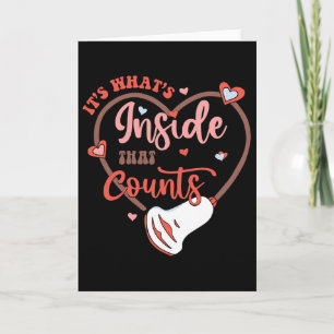 Valentine Sonography Tech It's What's Inside That  Card