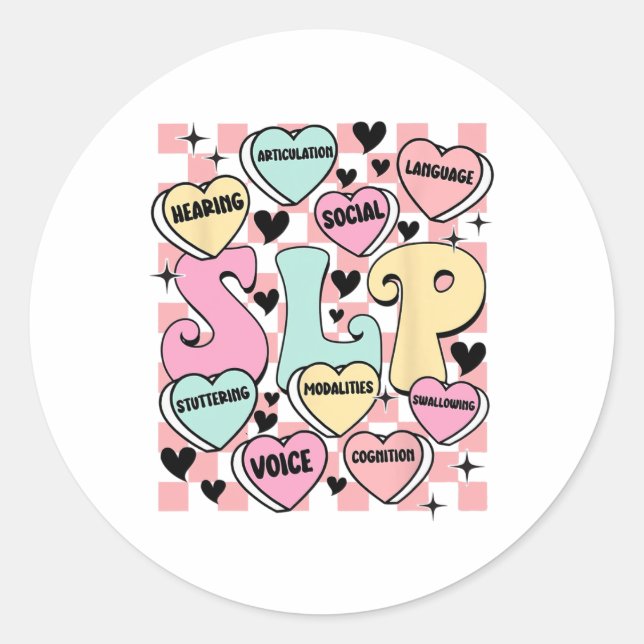 Valentine Speech Therapy Pathologist Heart Candy S Classic Round Sticker (Front)