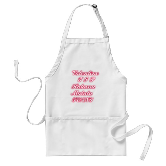 Valentine Tip: Hakuna Matata Funny Text Art Print Standard Apron (Front)