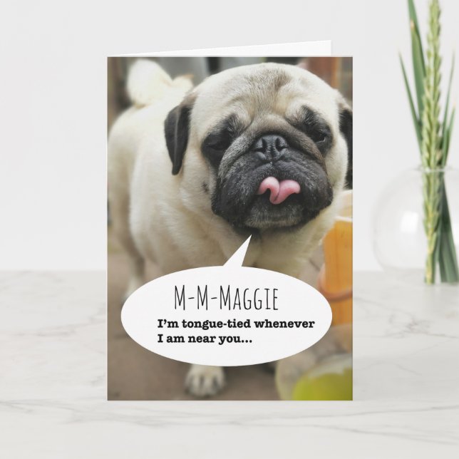 Valentine Tongue-tied Pug Holiday Card (Front)