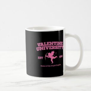 Valentine University Stupid Cupid Gift, Anti Valen Coffee Mug