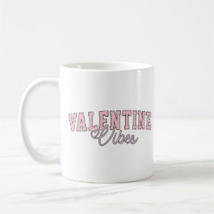 Valentine Vibes Coffee Mug