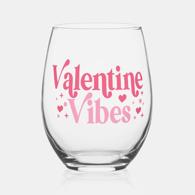 Valentine Vibes Stemless Wine Glass (Front)