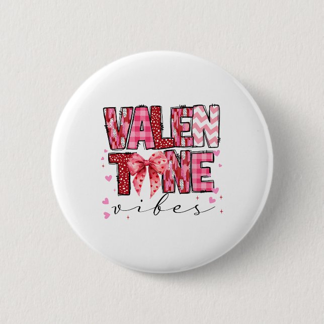 Valentine Vibes Valentines Day Pink Bow Girl Women 6 Cm Round Badge (Front)