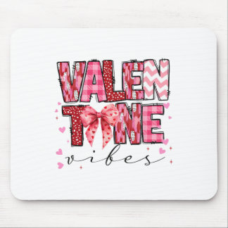 Valentine Vibes Valentines Day Pink Bow Girl Women Mouse Pad