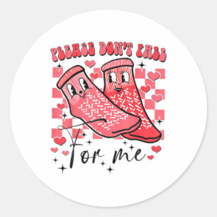 Valentine Whatever You Do Don't Fall For Me Rn Pct Classic Round Sticker