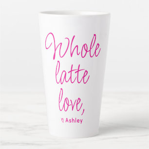 Valentine Whole Latte Love Hot Pink Latte Mug
