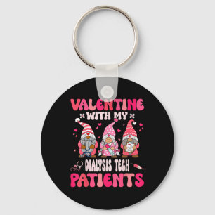 Valentine With My Dialysis Technician Valentines D Key Ring