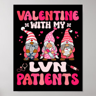 Valentine With My Lvn Valentines Day Gnome Nurse  Poster