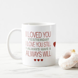 Valentine with Saying Coffee Mug