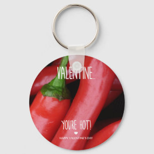 Valentine, you are hot! key ring