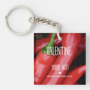 Valentine, you are hot! key ring