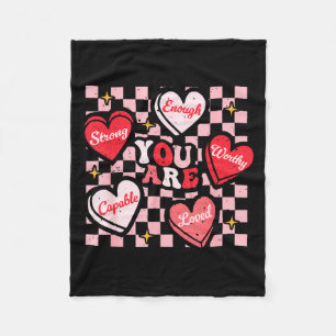 Valentine You Are Loved Worthy Enough Candy Heart  Fleece Blanket