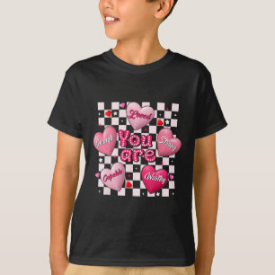Valentine You Are Loved Worthy Enough Heart Teache T-Shirt