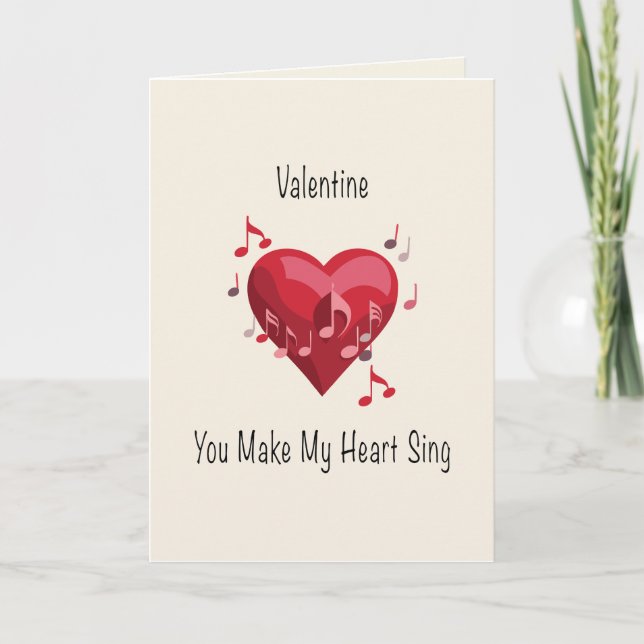 Valentine You Make My Heart Sing Folded Card (Front)