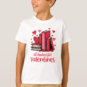 Valentines All Booked For Valentines Book Lovers T-Shirt