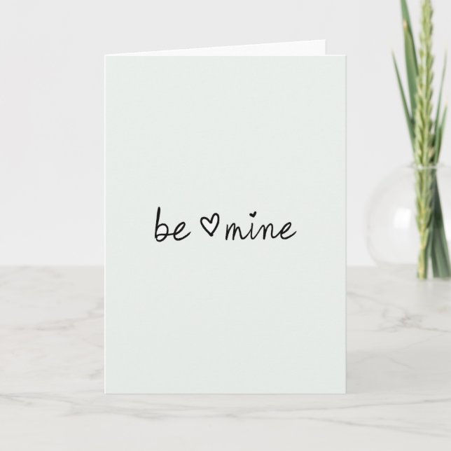 Valentines Be Mine Card (Front)