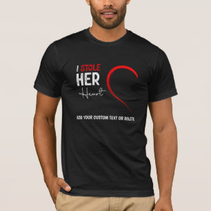 Valentines Couples I Stole Her Heart Husband T-Shirt