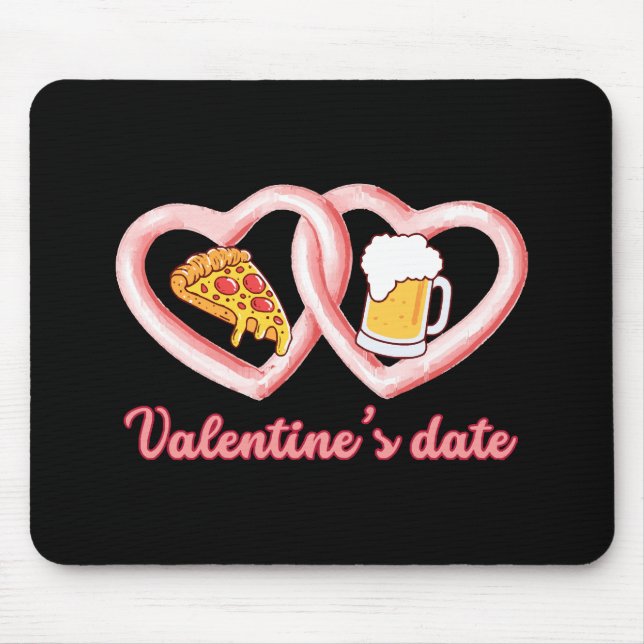 Valentine's Date Pizza Beer Mouse Pad (Front)