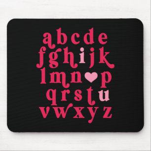Valentines Day Alphabet Abc I Love You Teacher Wom Mouse Pad