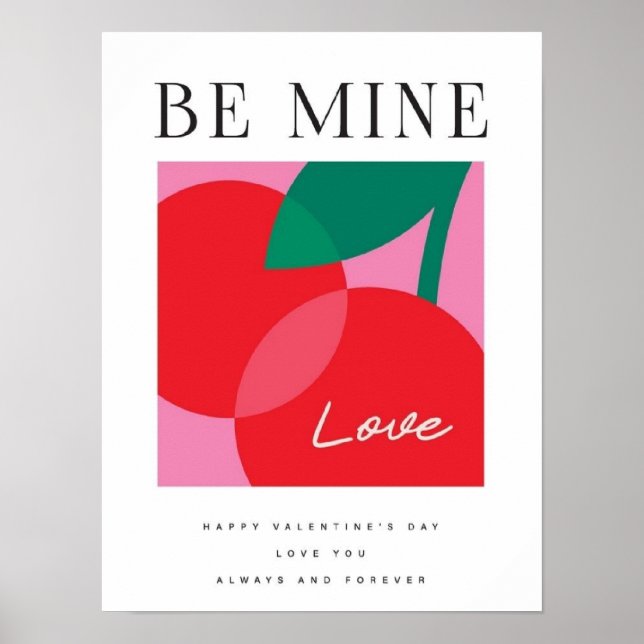 Valentine's Day  Be Mine Valentine's Day Card Poster (Front)