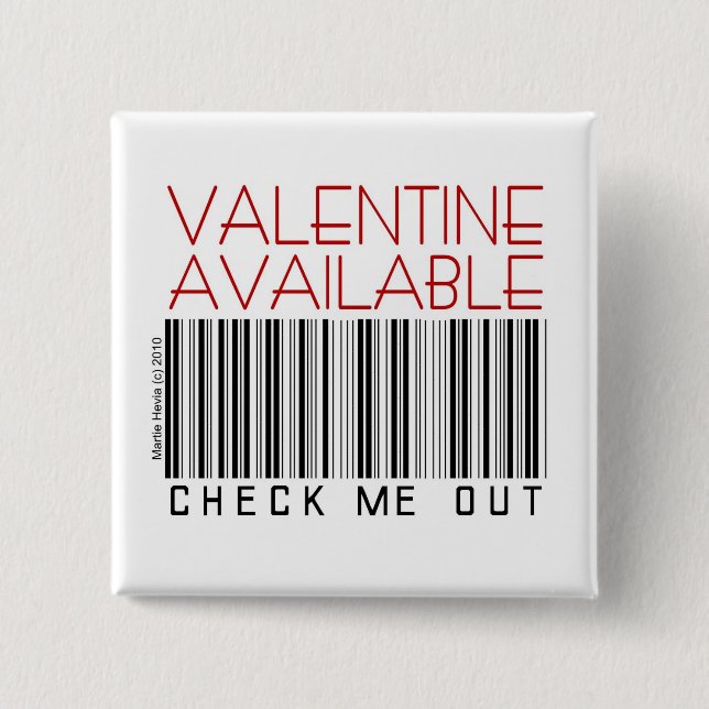 Valentine's Day Button/Pin (1) - Check Me Out 15 Cm Square Badge (Front)