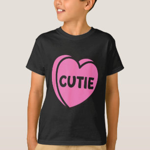 Valentines Day Candy Sweet Hearts Love Cutie  T-Shirt