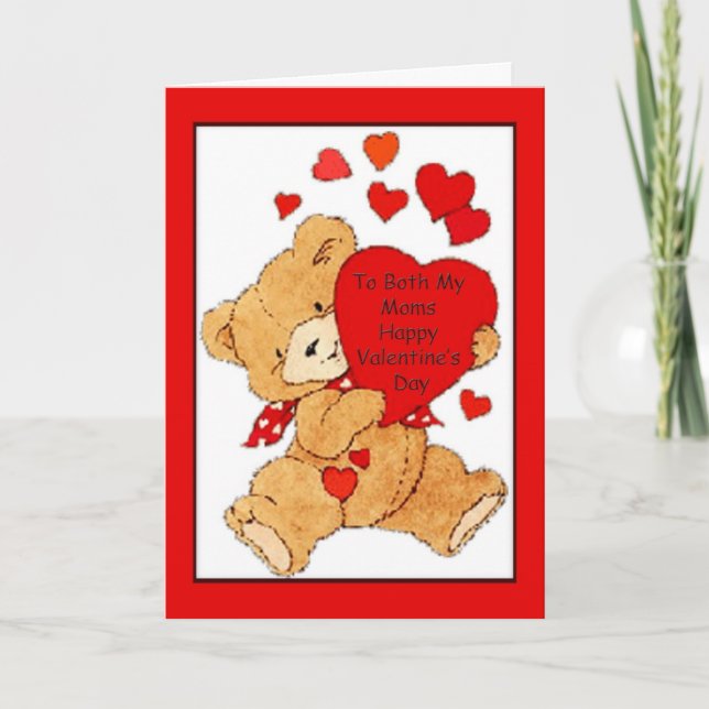 Valentine's Day Card For Both My Moms (Front)
