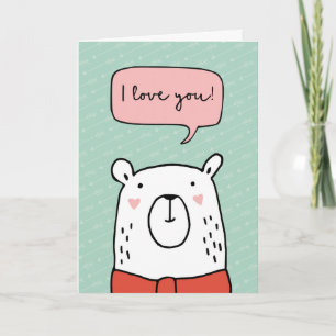Valentines Day card, 'I love you' cute bear Holiday Card