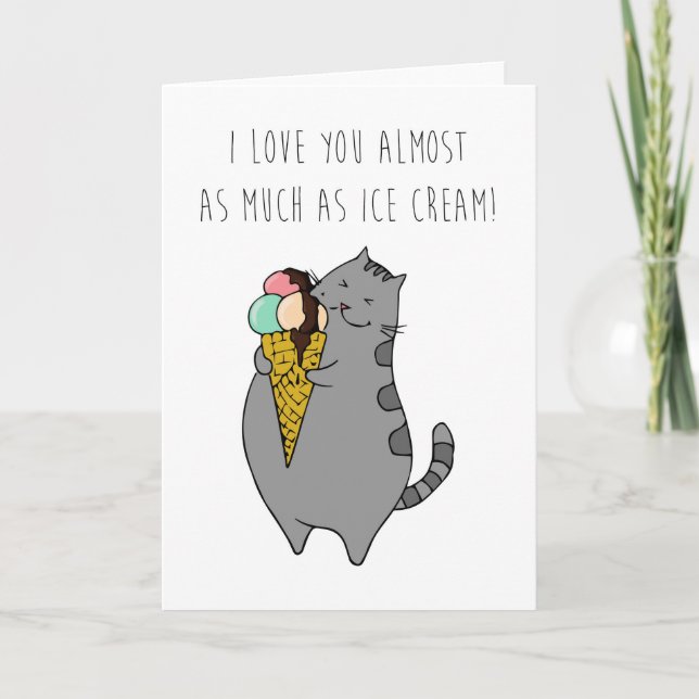Valentine's Day Card Love You As Much As Ice Cream (Front)