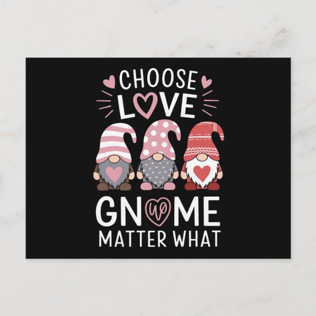 Valentines Day Choose Love Gnome Matter What  Postcard (Front)