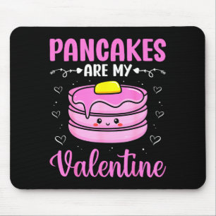 Valentine's Day Couple - Pancakes Are My Valentine Mouse Pad