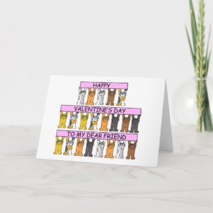 Valentine's Day Dear friend (cat lover). Holiday Card