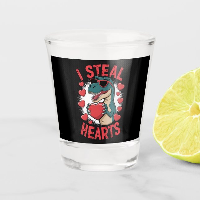 Valentines Day Dinosaur I Steal Hearts Love T rex Shot Glass (Front)