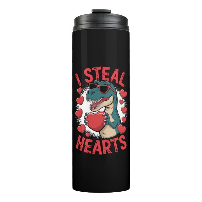 Valentines Day Dinosaur I Steal Hearts Love T rex Thermal Tumbler (Front)