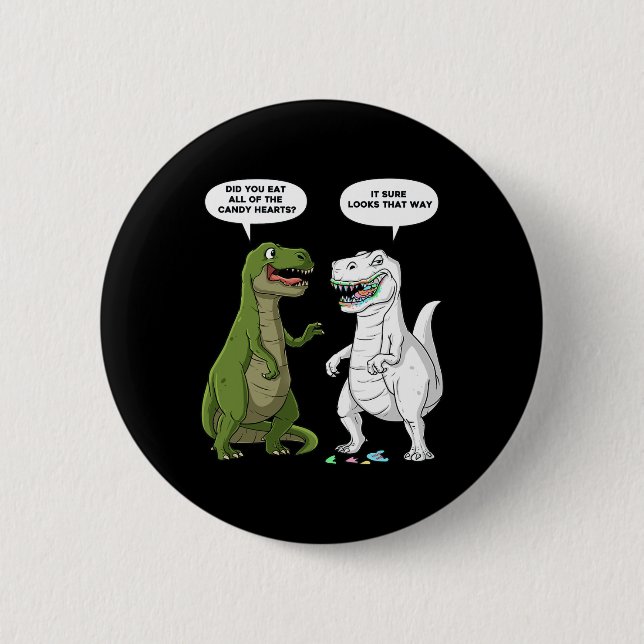 Valentines Day Dinosaur T Rex Fun Hearts Girls Boy 6 Cm Round Badge (Front)