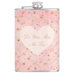 Valentine's Day, Do You Miss Me To,Pink Love Heart Hip Flask