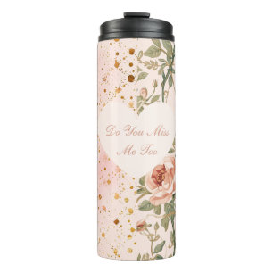 Valentine's Day, Do You Miss Me To,Pink Love Heart Thermal Tumbler