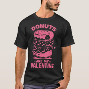 Valentine's Day Donut Tee Sweet Candy Donut Are My