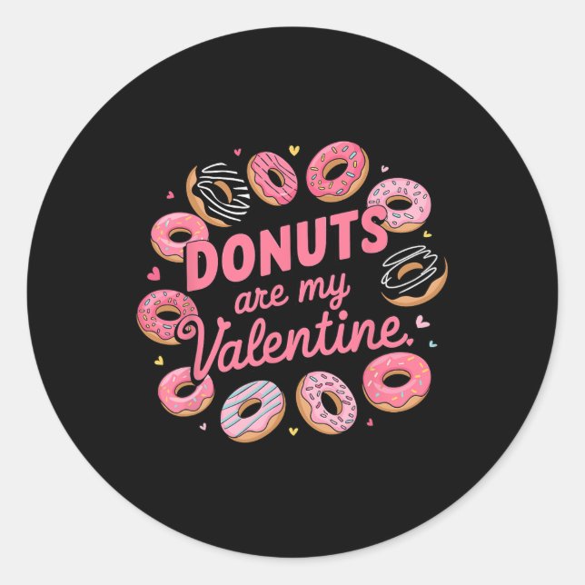 Valentine's Day Doughnut Tee Sweet Candy Doughnut  Classic Round Sticker (Front)