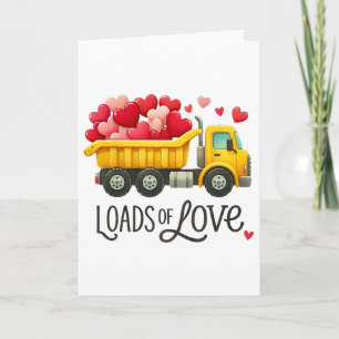 Valentine's Day Dump Truck Loads Of Love Toddlers  Card