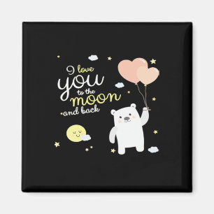 Valentines Day For Girls Love You To The Moon And  Magnet